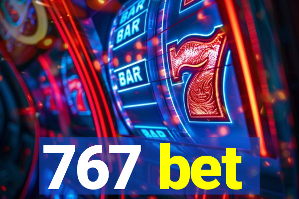 767 bet